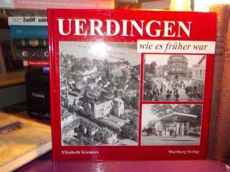 Isbn X Krefeld Uerdingen Wie Es Fr Her War Gebraucht