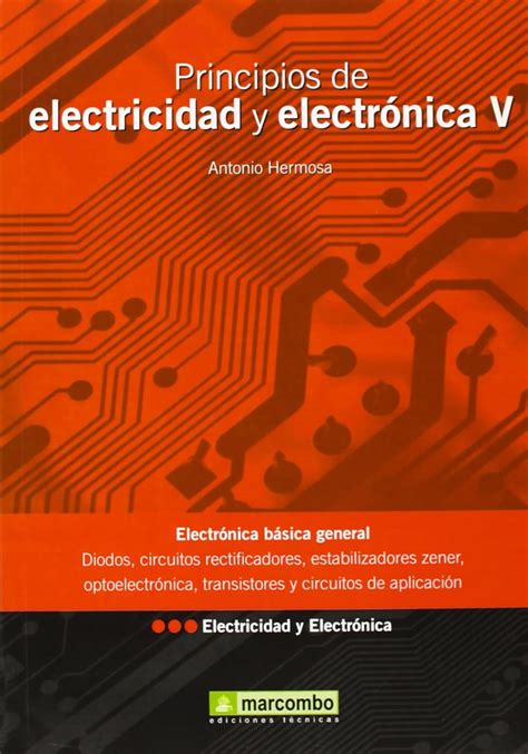 Principios De Electricidad Y ElectrÓnica V Electricidad Y