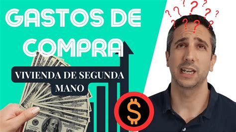 Arriba Imagen Gastos Al Comprar Una Vivienda De Segunda Mano