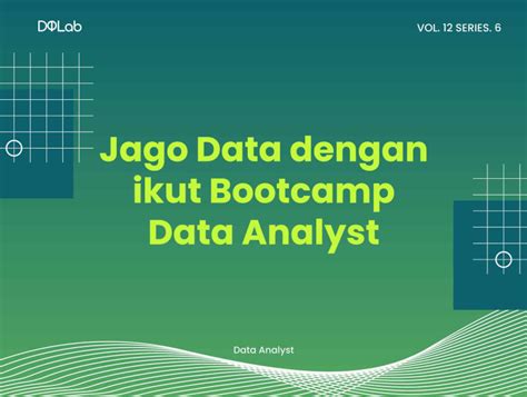 Bootcamp Data Analyst Dari DQLab Cocok Untuk Pemula