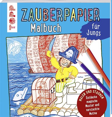 Zauberpapier Malbuch F R Jungs Entdecke Magische Muster Und Versteckte