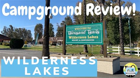 Wilderness Lakes Thousand Trails Campground Review Youtube