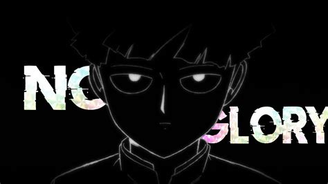 Mob Psycho 100 AMV No Glory ᴴᴰ YouTube