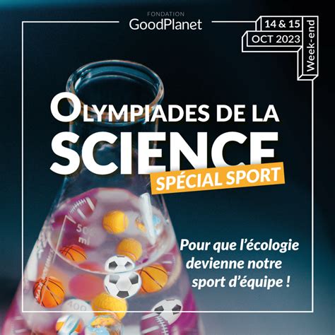 Rendez vous aux Olympiades de la Science les 14 et 15 octobre 2023 à la