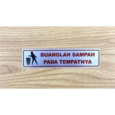 Jual STIKER PERINGATAN RAMBU BUANGLAH SAMPAH PADA TEMPATNYA Ncest17