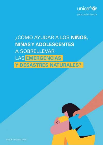 ¿cómo Ayudar A La Infancia Y La Adolescencia A Sobrellevar Las