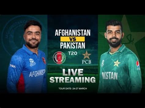 Afghanistan Vs Pakistan 3rd T20 Match Live PAK Vs AFG T20 Live Afg