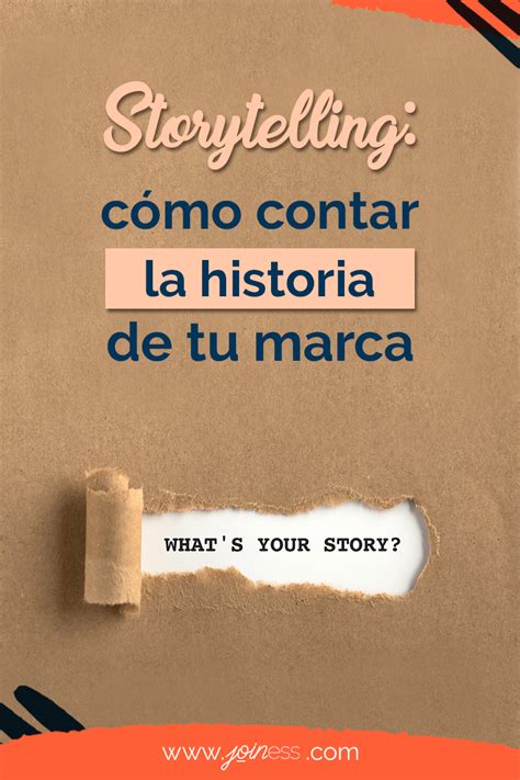 Storytelling cómo contar la historia de tu marca Joiness