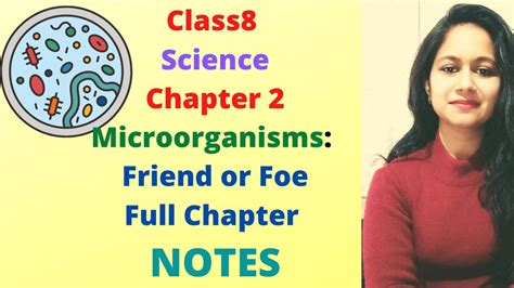 Class8 Science Chapter 2 Microorganisms Friend Or Foe NOTES Full