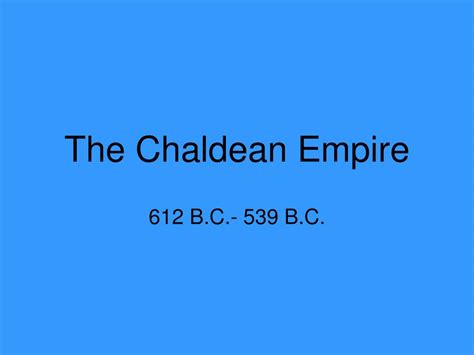 Ppt The Chaldean Empire Powerpoint Presentation Free Download Id