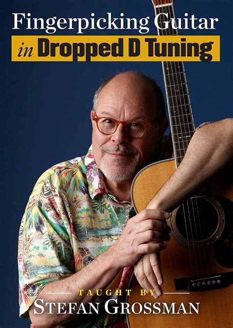 Stefan Grossman Fingerpicking Guitar In Dropped D Tuning Dvd Stefan Grossman Muziek Bol