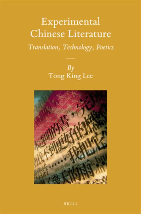 Experimental Chinese Literature Translation Technology Poetics