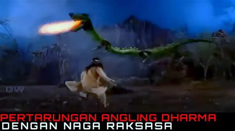 Senjata Pusaka Angling Dharma Keluar Ketika Bertarung Dengan Naga