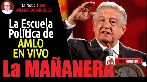 EN VIVO LA MAÑANERA DE AMLO RICARDO BELMONT ESTARÁ PRESENTE YouTube