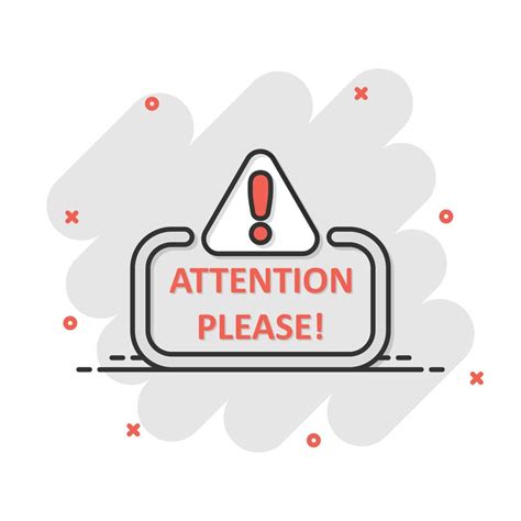 Attention please sign icon in comic style. Warning information vector ...