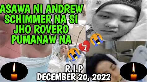 Asawa Ni Andrew Schimmer Pumanaw Na December Jho Rovero Ay