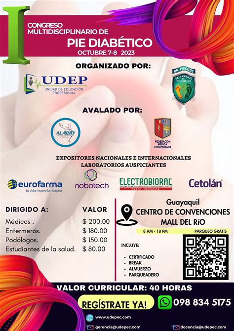 PRIMER CONGRESO MULTIDISCIPLINARIO DE PIE DIABÉTICO Unidad Educación