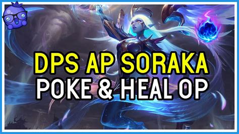 New Ap Soraka Support Build League Of Legends Youtube