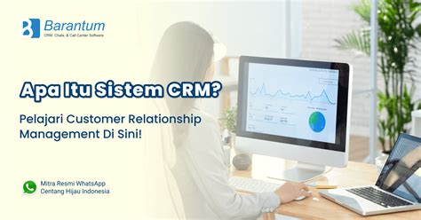 Apa Itu Sistem Crm Customer Relationship Management