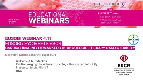 4 11 Meets ESCR Cardiac Imaging Biomarkers In Oncologic Therapy