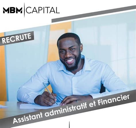 Mbm Capital Recrute Assistant Administratif Et Financier H F Y A Bara