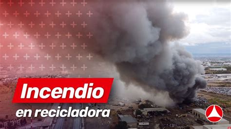 Incendio En Recicladora Youtube