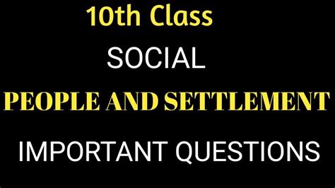 10th Class Social People And Settlement Important Questions 1and2and4 Marks 10th Class