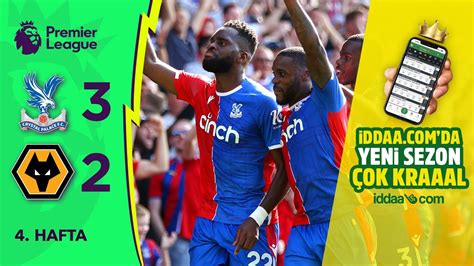 Iddaa Crystal Palace Wolverhampton Hafta Ma Zet