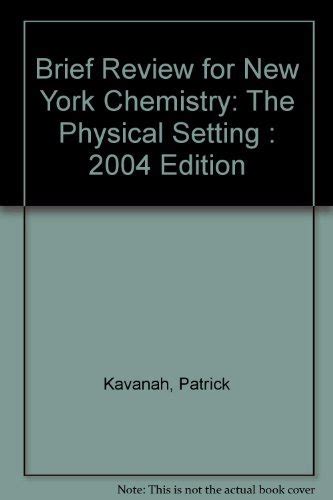 Brief Review For New York Chemistry The Physical Setting