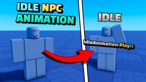 How To Make Idle Animation For NPCs In Roblox Studio YouTube