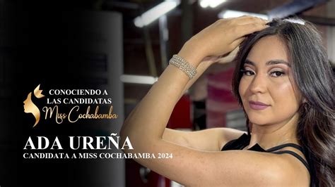 Ada Ure A Candidata A Miss Cochabamba Youtube