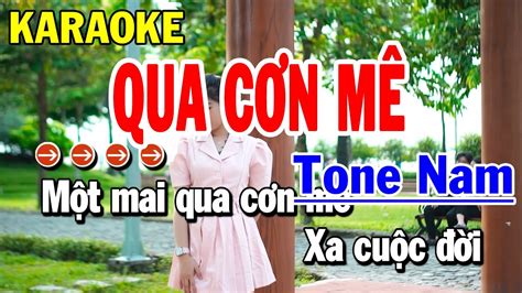 Karaoke Qua Cơn Mê Nhạc Sống Tone Nam Yến Như YouTube