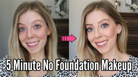 Easy 5 Minute Makeup No Foundation Makeup Tutorial Youtube