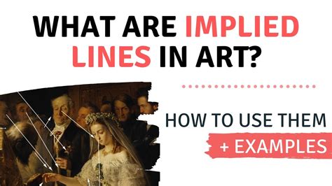 What Are Implied Lines In Art And How To Use Them Examples Yourartpath