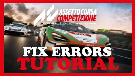 Assetto Corsa How To Fix All Errors Complete Tutorial Youtube