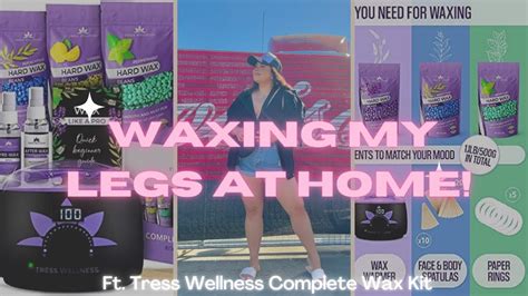 Waxing My Legs At Home Tress Wellness Complete Wax Kit Youtube