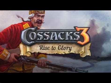 Cossacks 3 4 Wojna Największych Europejskich Mocarstw YouTube