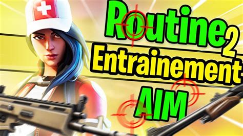 La Meilleure Routine Dentrainement Pour Ameliorer Son Aim Sur Fortnite