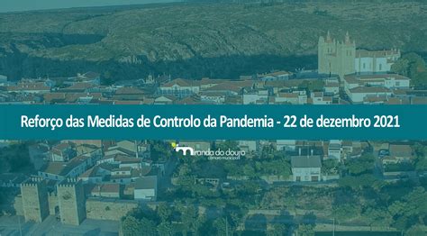 Cm Miranda Do Douro Refor O Das Medidas De Controlo Da Pandemia