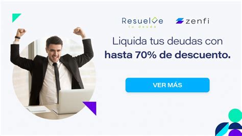 Resuelve Tu Deuda Todo Lo Que Debes Saber