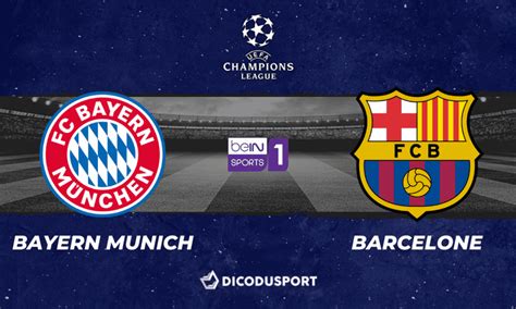 Pronostic Bayern Munich Barcelone Me Journ E De Ligue Des