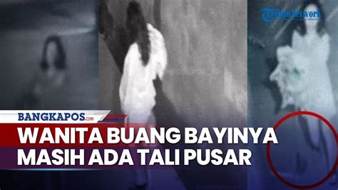 Wanita Terekam Cctv Buang Bayinya Masih Ada Tali Pusar Ke Selokan Di