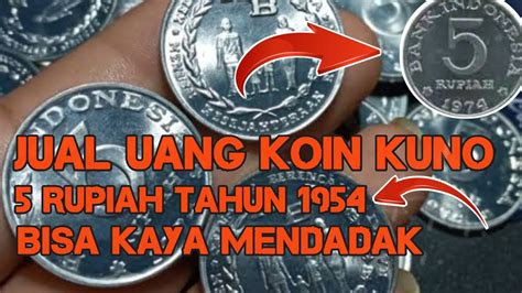 JUAL UANG KOIN KUNO 5 RUPIAH TAHUN 54 BISA MENDADAK KAYA KOIN LOGAM