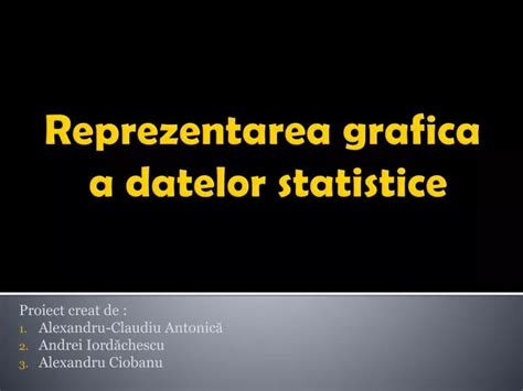 Ppt Reprezentarea Grafica A Datelor Statistice Powerpoint