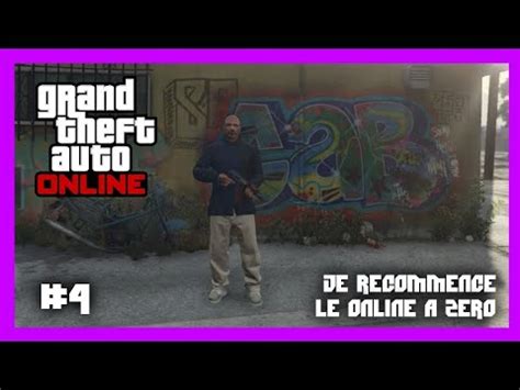 GTA V JE RECOMMENCE A ZERO EN ONLINE 4 LIVE PC FR YouTube