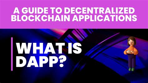 What Is Dapp A Beginners Guide To Decentralized Blockchain