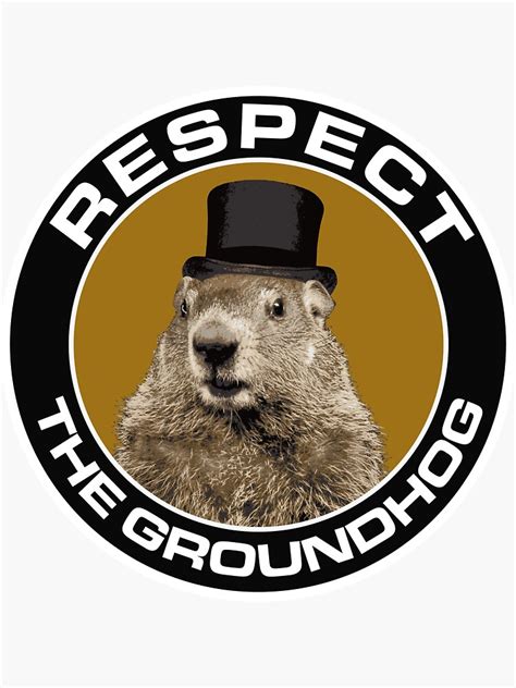 Punxsutawney Phil Groundhog Day Respect The Groundhog Round