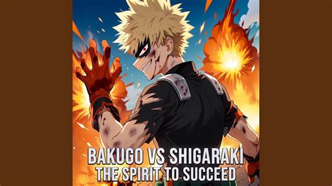 Bakugo Vs Shigaraki The Spirit To Succeed Youtube