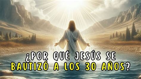 ᐈ Donde dice en la Biblia que Jesús fue bautizado a los 30 años