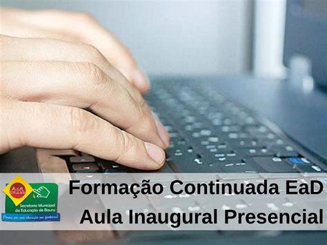 PDF Formação Continuada EaD Aula Inaugural Presencialead bauru sp gov